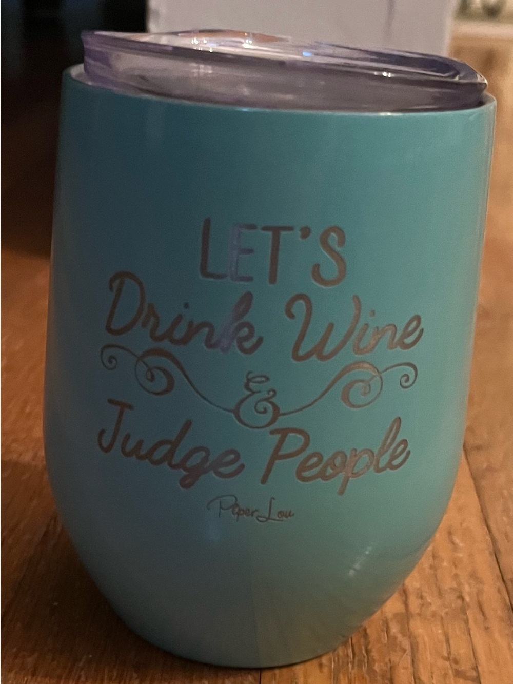 PaperLaw Aqua Insulated Wine Tumbler with Lid - Let's Drink Wine & Judge People